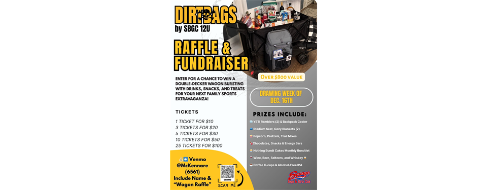 Raffle & Fundraiser for 12U Dirtbags powered by SBGC